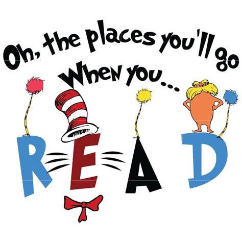 Oh places you'll go when you read, dr seuss svg, dr seuss quotes digital file in 2020 | Dr seuss ...