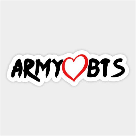 ARMY Loves BTS - Bts Army - Sticker | TeePublic