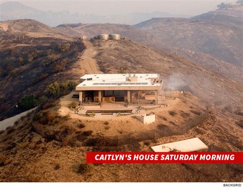 Caitlyn Jenner's Malibu Mansion Spared the Flames of Woolsey Wildfire ...