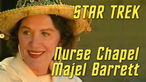 A Conversation with Majel Barrett Roddenberry, Star Trek's Nurse Chapel (1994) - YouTube | Star ...