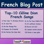 10 Best Celine Dion French Songs Of All Time