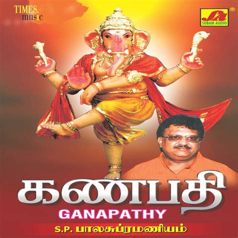 Ganapathy Songs Download: Ganapathy MP3 Tamil Songs Online Free on Gaana.com