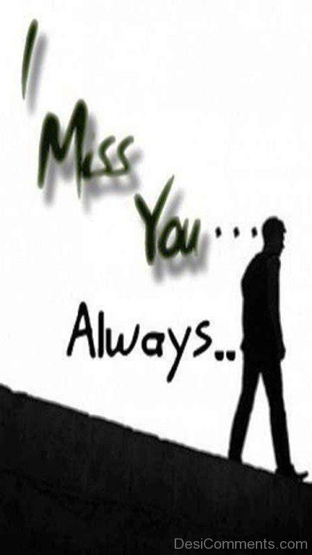 I Miss You Always - DesiComments.com