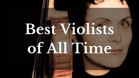 7 Famous Viola Players You Should Know - Orchestra Central