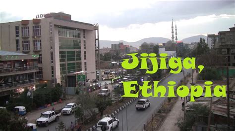 Somali Region Capital, Jijiga, Ethiopia: Sightseeing - YouTube