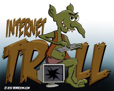 Internet Troll Cartoon - Bearman Cartoons