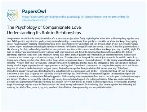 The Psychology of Companionate Love: Understanding Its Role in Relationships - Free Essay ...