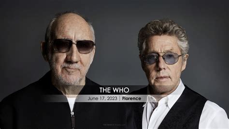 The Who – The Who Hits Back! Tour 2023 – Florence, Tuscany | ITALYscapes