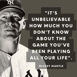 Mickey Mantle Quotes - Baseball Bible