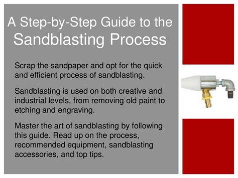 A step by-step guide to the sandblasting process