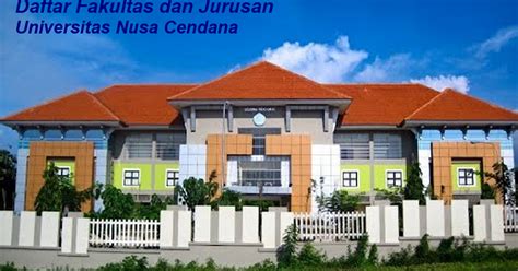 Daftar Fakultas dan Jurusan UNDANA Universitas Nusa Cendana - Daftar ...