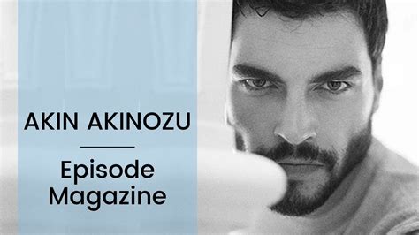 Akin Akinozu Episode Magazine Photoshoot 2019 - YouTube