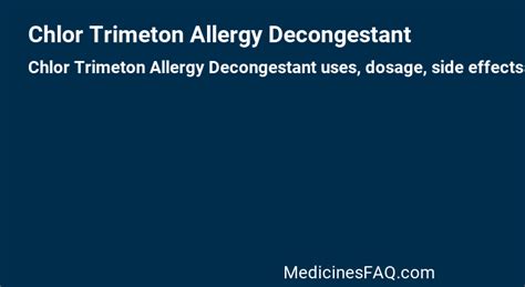 Chlor Trimeton Allergy Decongestant : Uses, Dosage, Side Effects, FAQ ...