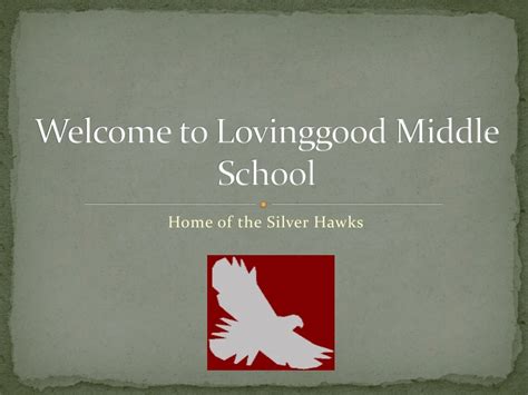 PPT - Welcome to Lovinggood Middle School PowerPoint Presentation, free download - ID:8762910