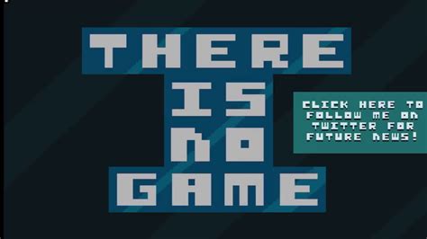 There Is No Game Walkthrough - YouTube