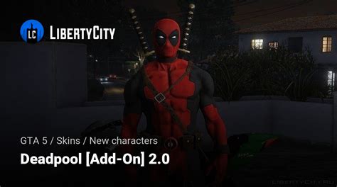 Download Deadpool [Add-On] 2.0 for GTA 5