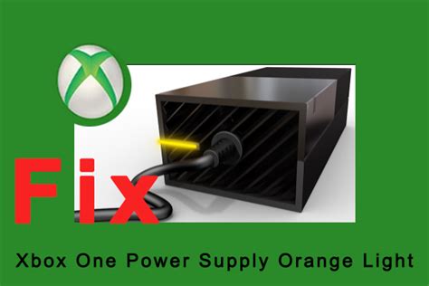 How to Fix Xbox One Power Supply Orange Light? [5 Ways]