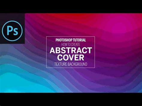Cover Background Design | Adobe Photoshop Tutorial | Abstract ...
