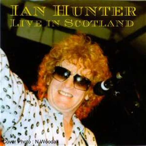 Ian Hunter unofficial CD: "Live In Scotland"