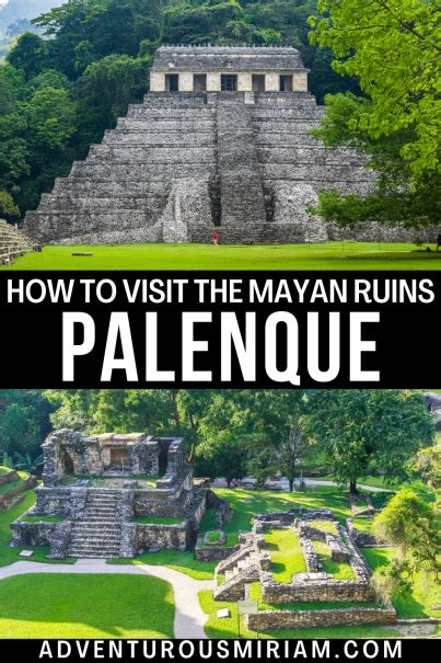 How to visit Palenque National Park - Visitor's Guide (2024) - Adventurous Miriam