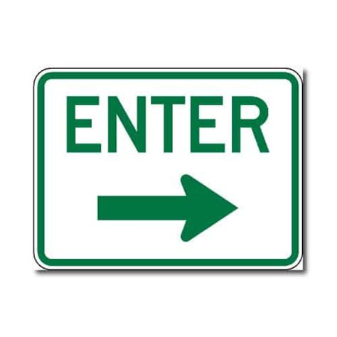 Enter Here Sign for Clear Direction - MUTCD Compliant | Interwest ...