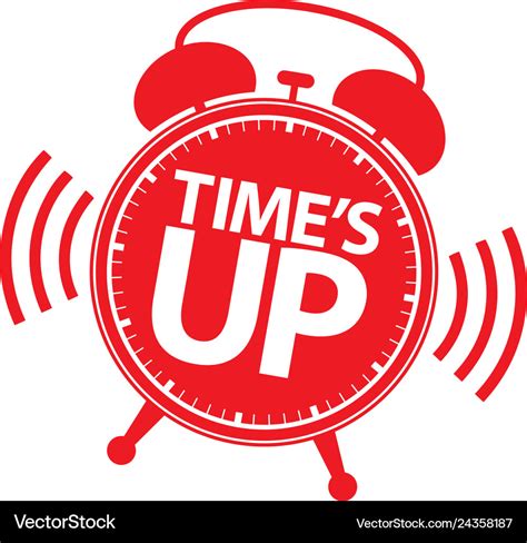 Times up red sign Royalty Free Vector Image - VectorStock