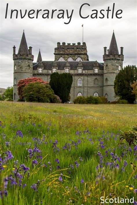 Inveraray Castle Scotland and its Gardens - Video, Photos, Practical Info