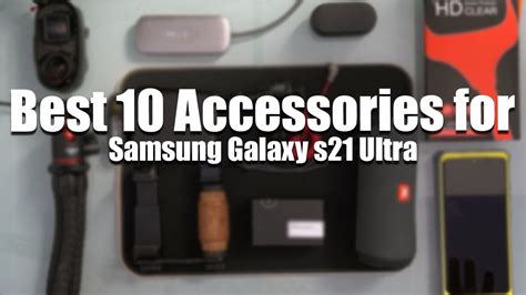 10 Best Accessories for Samsung Galaxy s21 Ultra - YouTube