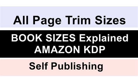 Understanding All KDP trim Page Sizes Self Publishing Amazon KDP - YouTube