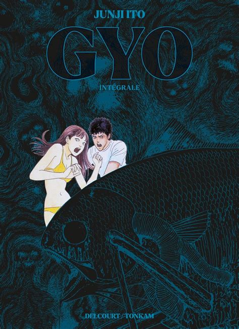 Gyo - Intégrale - Manga - Manga news