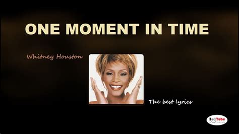 ONE MOMENT IN TIME (Lyrics) - Whitney Houston - YouTube