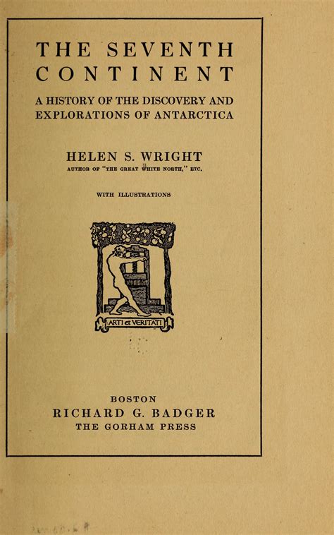 The seventh continent; a history of the discovery and explorations of ...