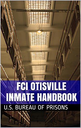 FCI Otisville Inmate Handbook by U.S. Bureau of Prisons | Goodreads