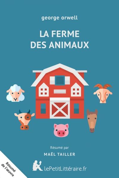 La Ferme des animaux (George Orwell) - résumé du livre