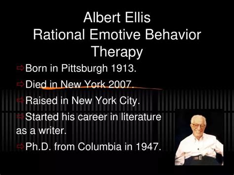 PPT - Albert Ellis Rational Emotive Behavior Therapy PowerPoint ...