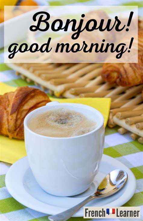 How To Say Good Morning In French (Audio Pronunciation)