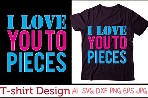 I Love You to Pieces Graphic by Monnaj-Art · Creative Fabrica