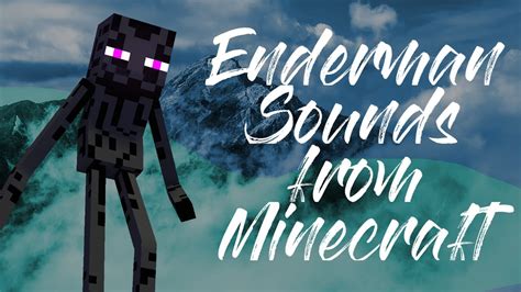 Enderman Sounds from Minecraft 10 Hours (One Enderman) - YouTube