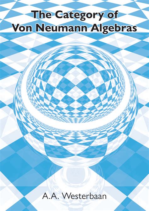 The Category of Von Neumann Algebras | Papers With Code