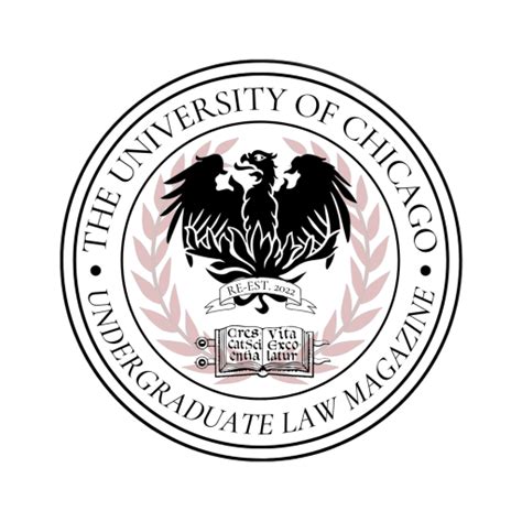 The University of Chicago Undergraduate Law Magazine – The College's Premier Legal Publication