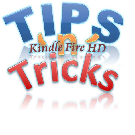 Never Ending List of Tips and Tricks for the Amazon Kindle Fire HD | Kindle fire hd, Amazon ...