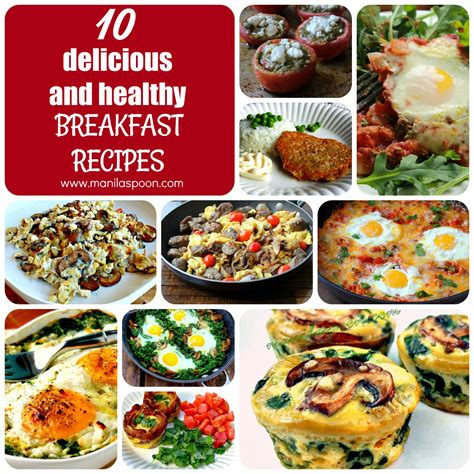 10 Delicious & Healthy Breakfast Recipes - Manila Spoon