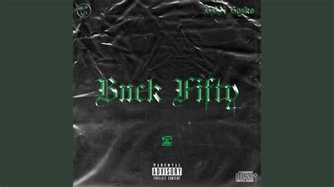 Buck Fifty - YouTube