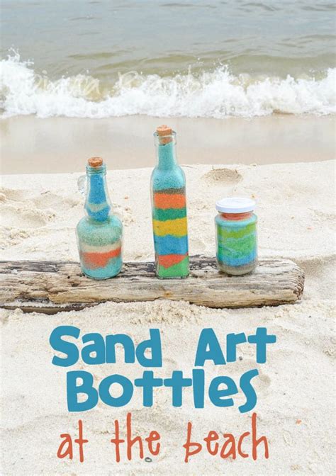 Create Colorful Sand Art Bottles using Sand at the Beach