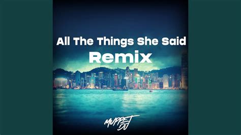 All The Things She Said (Remix) - YouTube