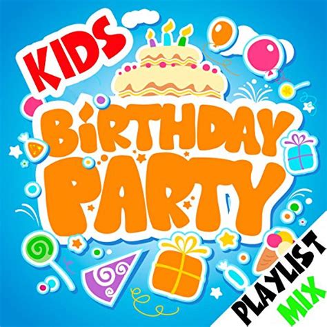 The Best Ideas for Kids Party Music Playlist - Home, Family, Style and Art Ideas