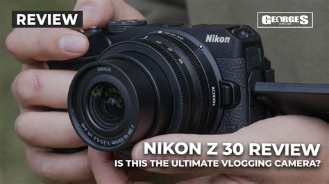 Nikon Z 30 Review - Is this the ultimate vlogging camera? 🤔 - YouTube