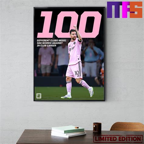 100 Different Clubs Lionel Messi Has Scored Against In Club Career Art ...