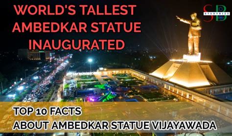 Top 10 Facts: World's Tallest Ambedkar Statue inaugurated in Vijayawada - STUDYBIZZ