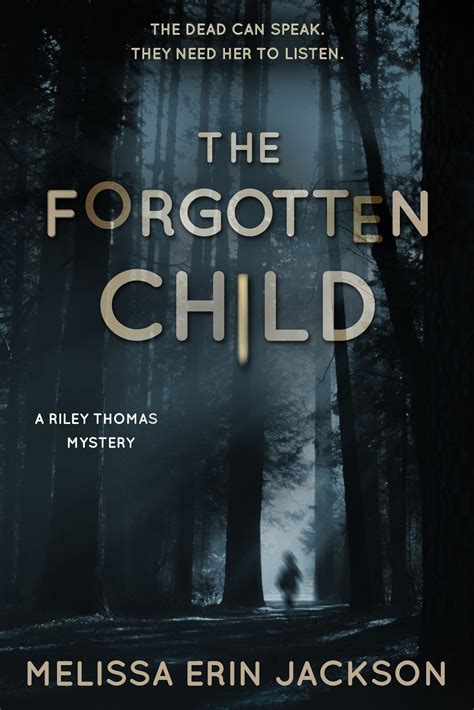 The Forgotten Child | Melissa Jackson Books